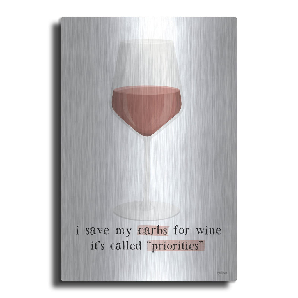 'Wine Priorities' by House Fenway – Metal Wall Art