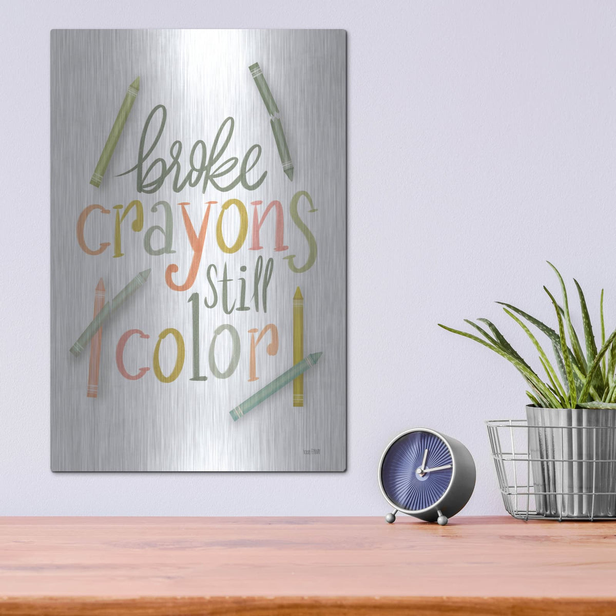 'Broke Crayons Still Color' by House Fenway – Metal Wall Art, 12x16 room view