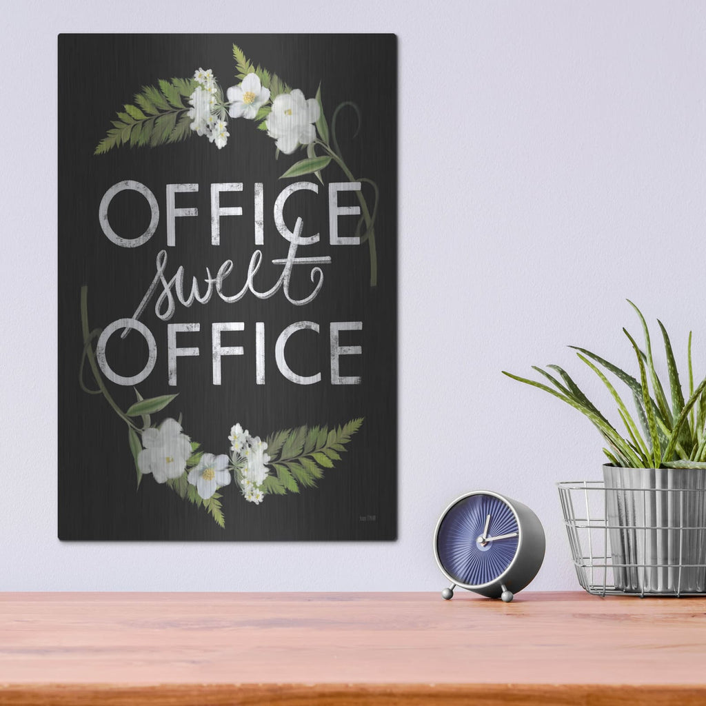 'Office Sweet Office' by House Fenway – Metal Wall Art, 12x16 room view