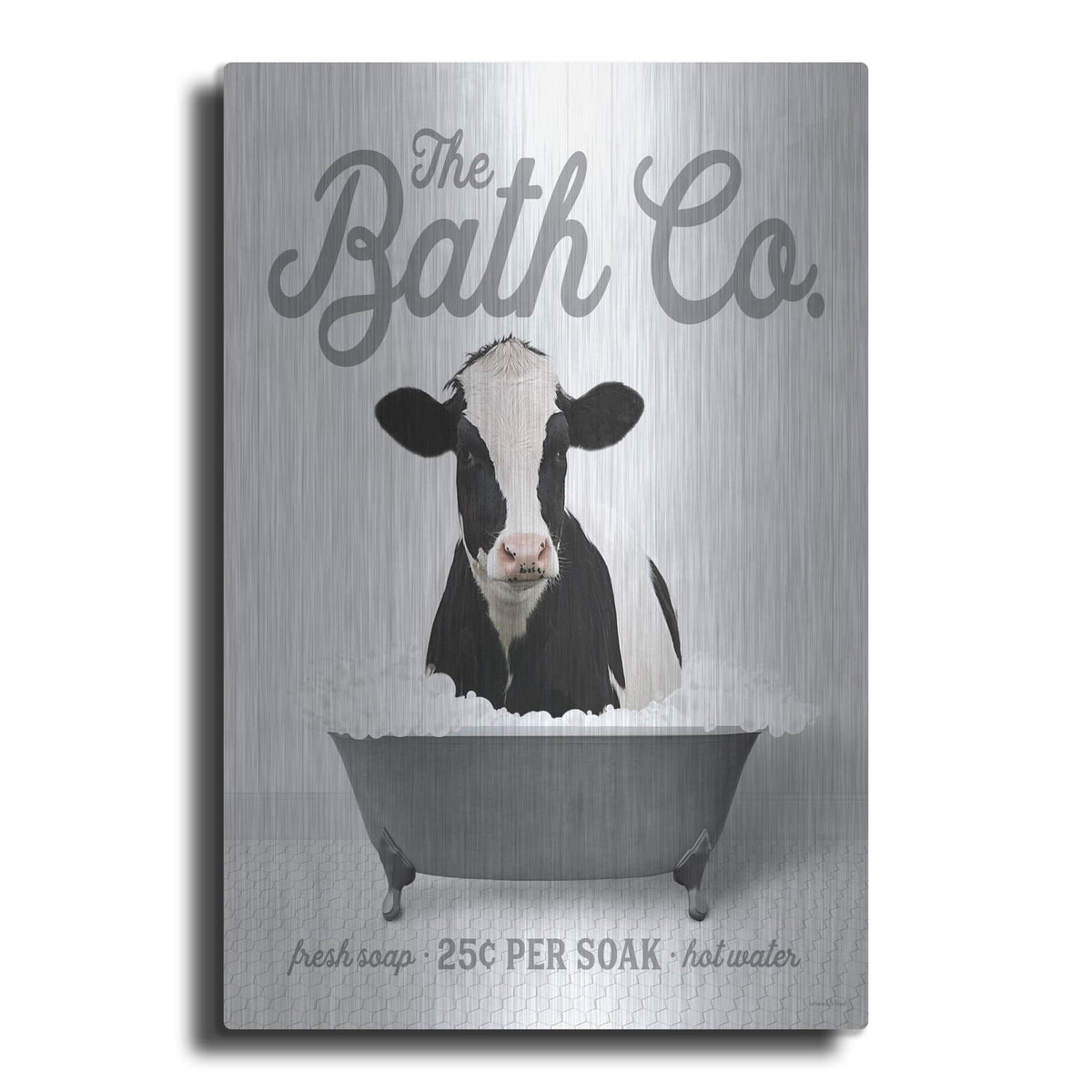 'Cow 25 Cents Per Soak' by Lettered & Lined – Metal Wall Art