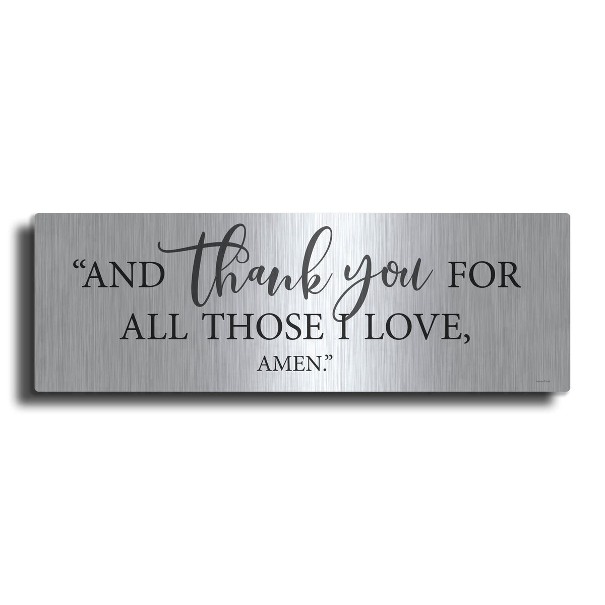 'Thank You For All Those I Love' by Lettered & Lined – Metal Wall Art
