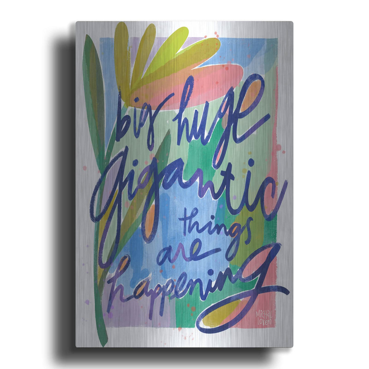 'Big Huge Gigantic Things' by Michal Loren Art – Metal Wall Art