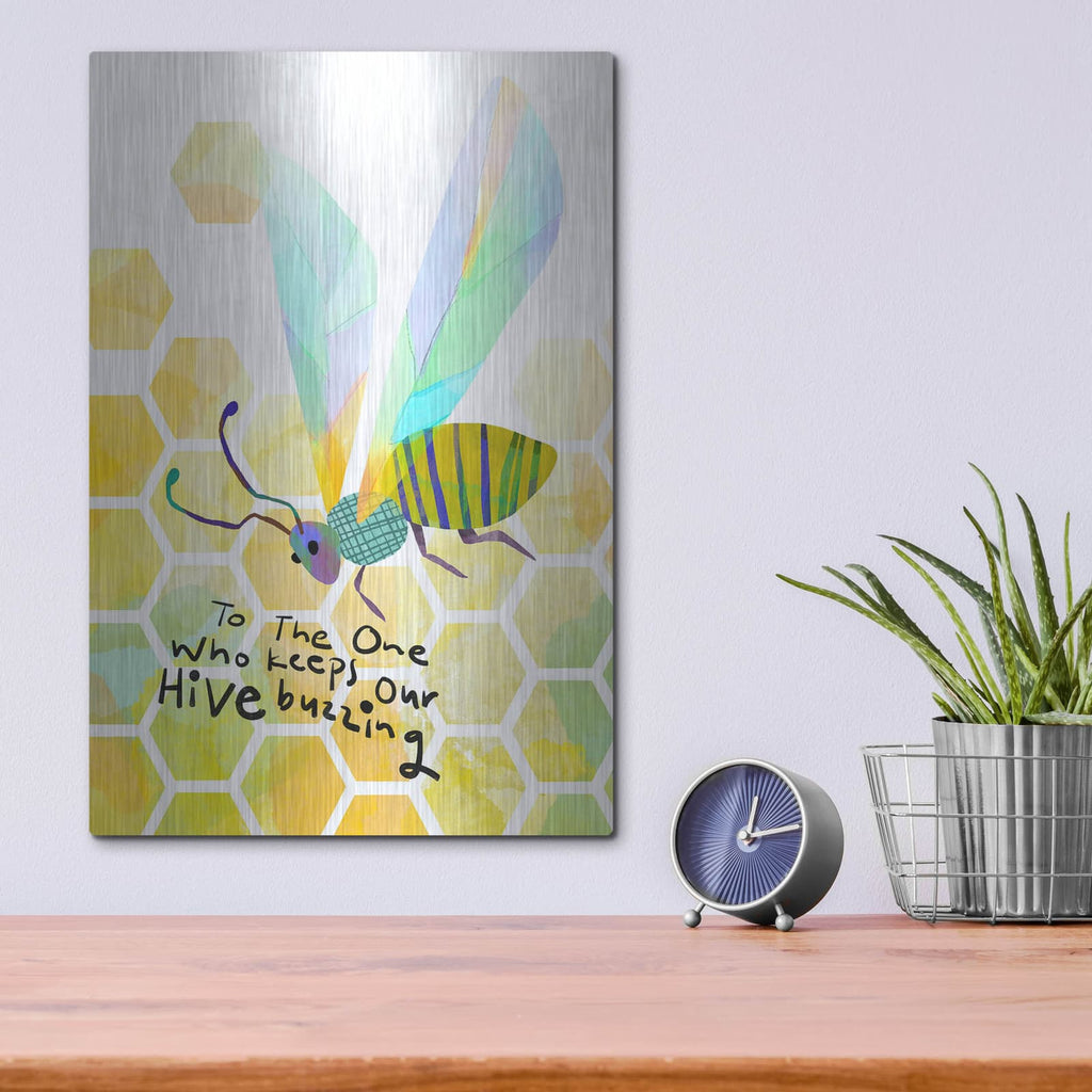 'To The One Who Keeps Our Hive Buzzing' by Michal Loren Art – Metal Wall Art, 12x16 room view