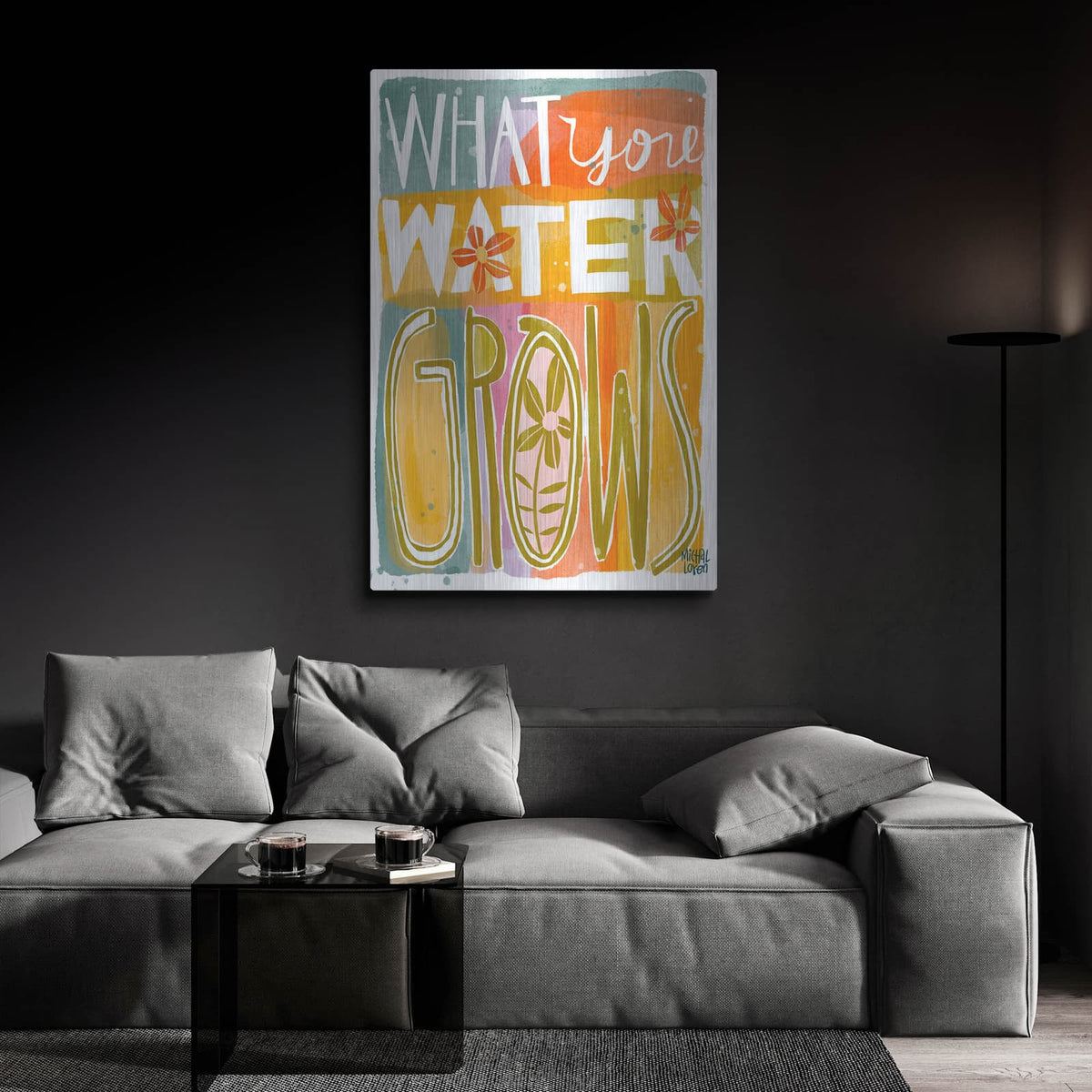 'What You Water Grows' by Michal Loren Art – Metal Wall Art, 24x36 room view