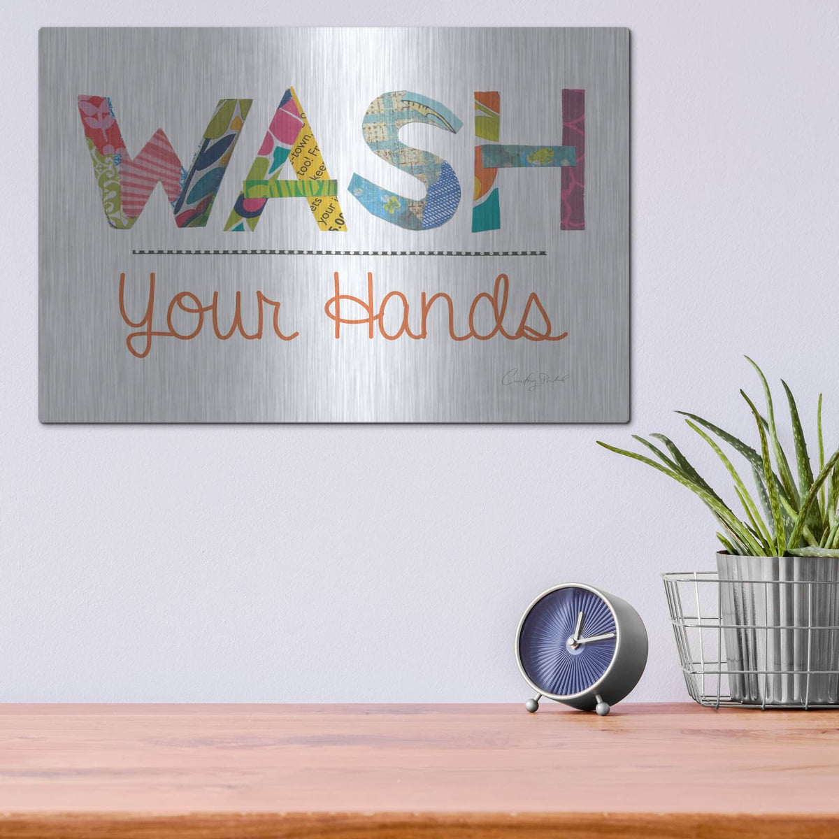 'Wash Your Hands' by Courtney Prahl – Metal Wall Art, 16x12 room view
