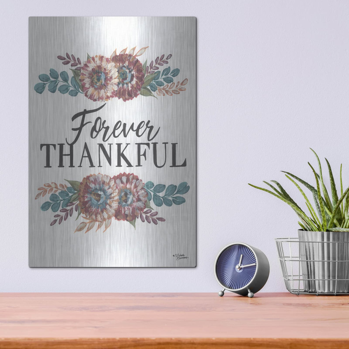 'Forever Thankful' by Michele Norman – Metal Wall Art, 12x16 room view