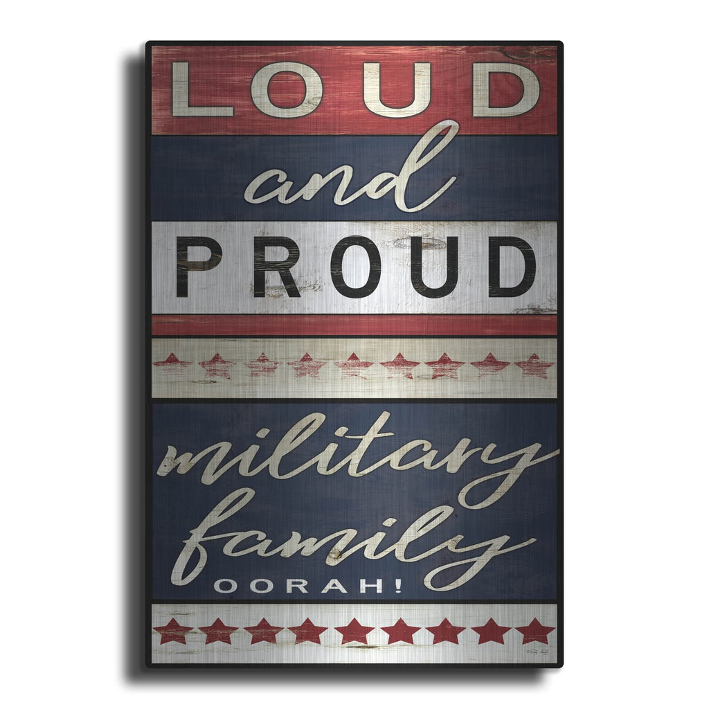 'Loud and Proud' by Cindy Jacobs – Metal Wall Art