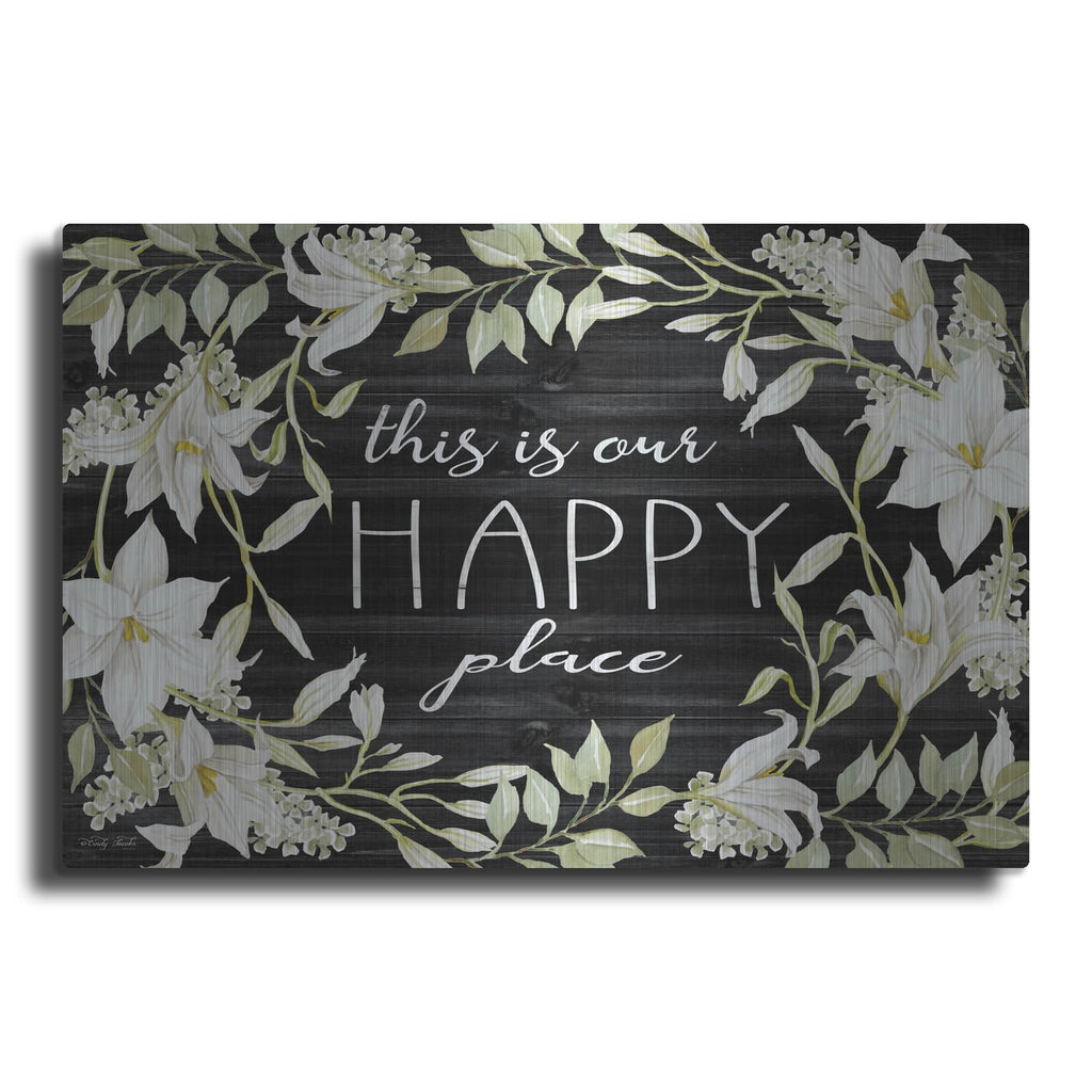 'This is Our Happy Place' by Cindy Jacobs – Metal Wall Art