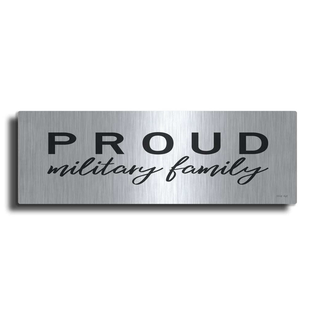 'Proud Military Family' by Cindy Jacobs – Metal Wall Art