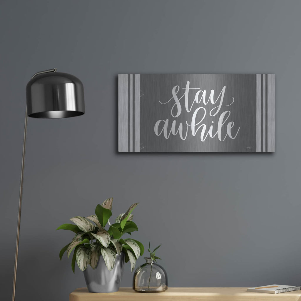 'Stay Awhile Calligraphy' by Imperfect Dust – Metal Wall Art, 24x12 room view