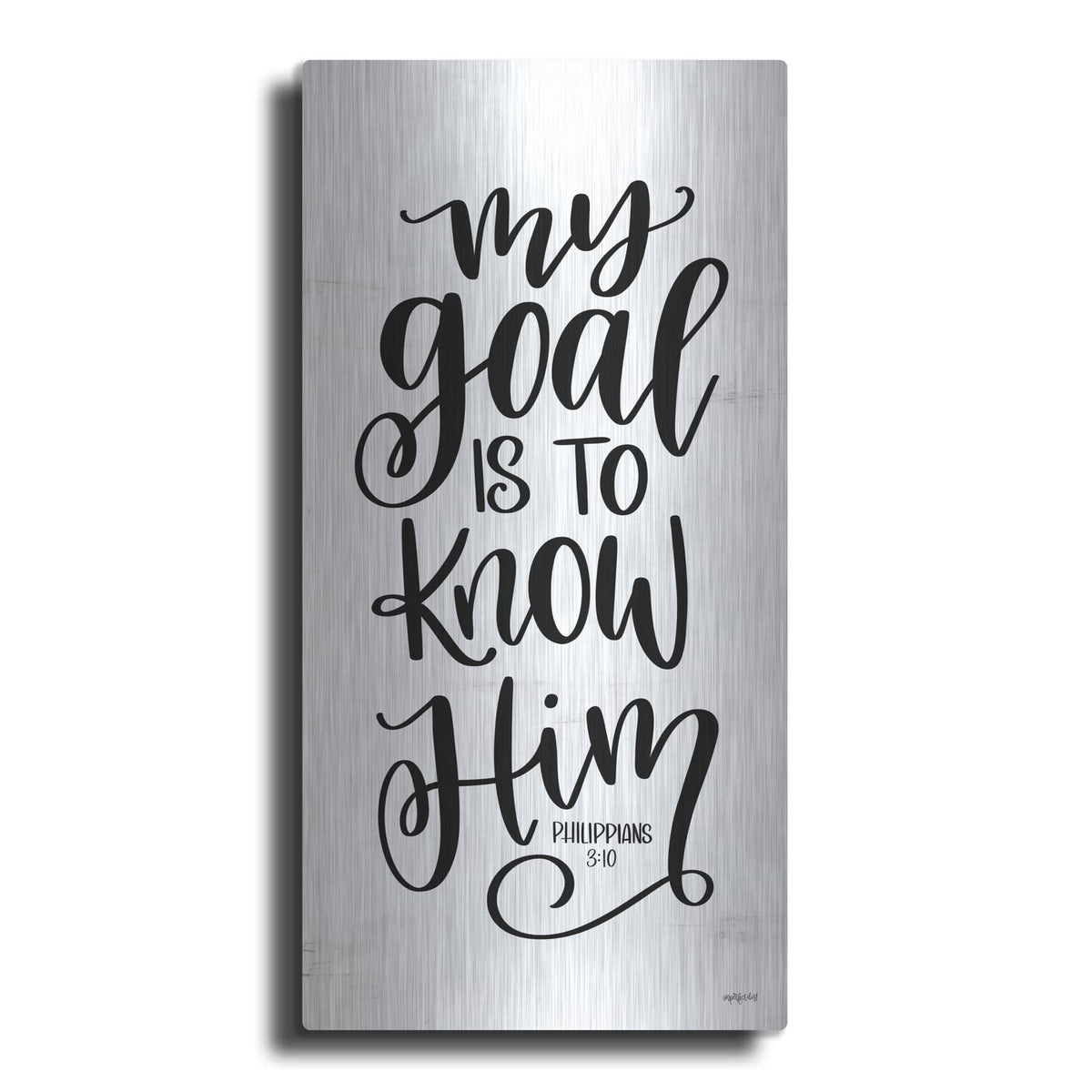 'My Goal is to Know Him' by Imperfect Dust – Metal Wall Art