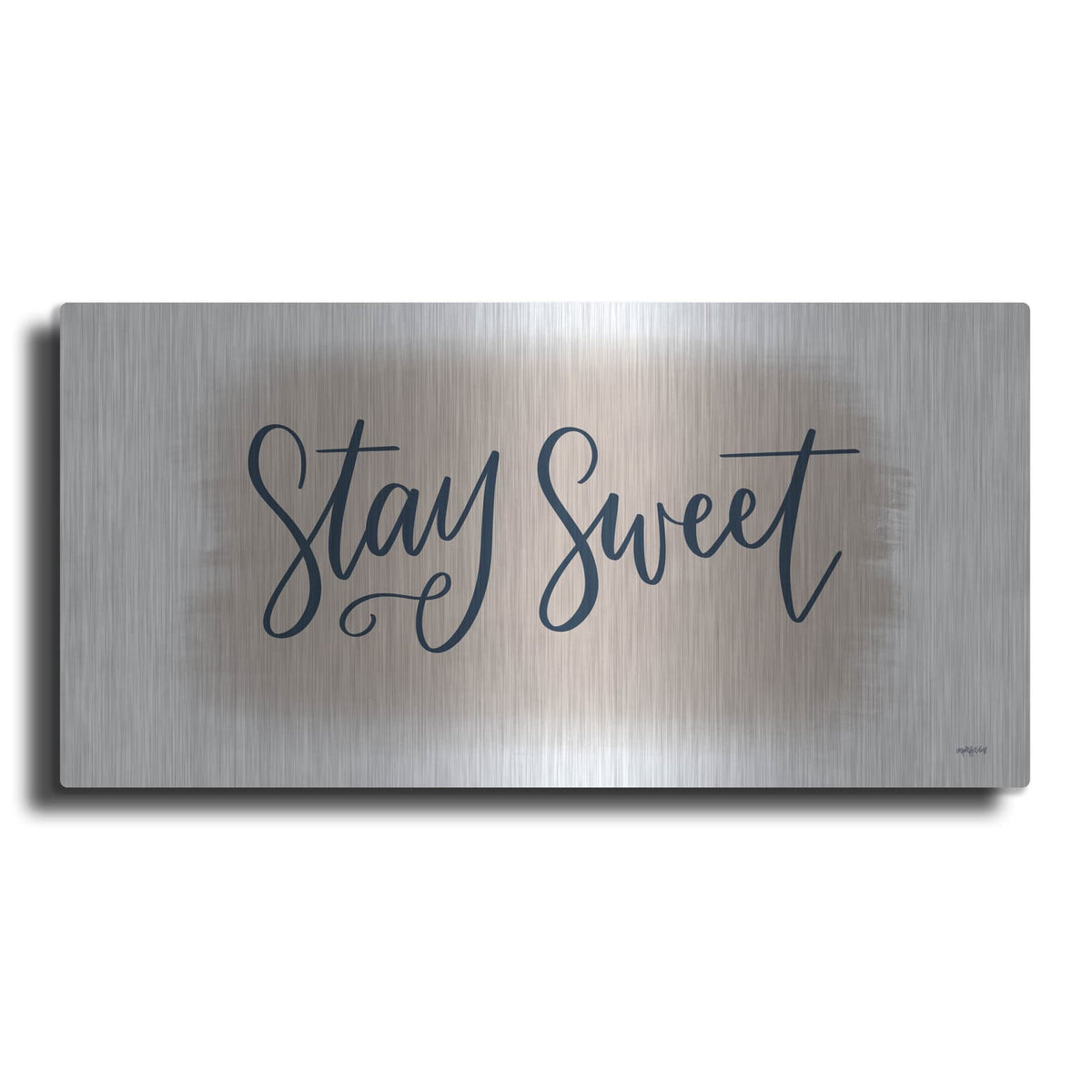 'Stay Sweet' by Imperfect Dust – Metal Wall Art