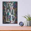 'Stay Wild' by Rachel Nieman – Metal Wall Art, 12x16 room view