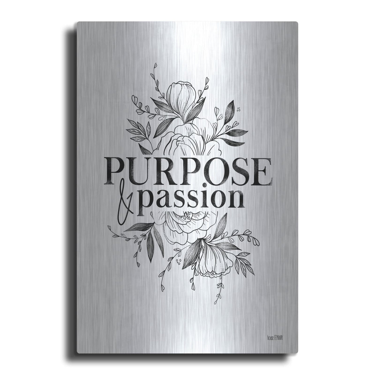 'Purpose & Passion' by House Fenway – Metal Wall Art
