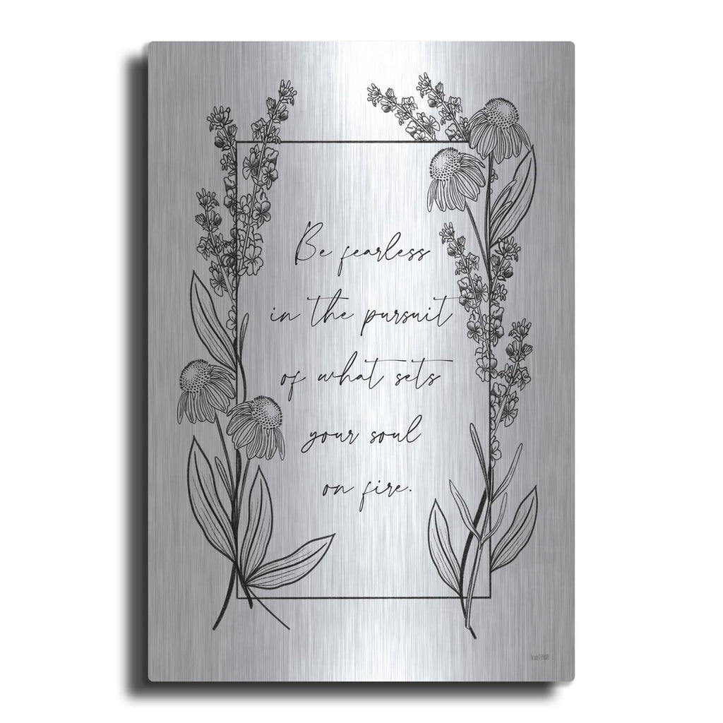 'Be Fearless' by House Fenway – Metal Wall Art
