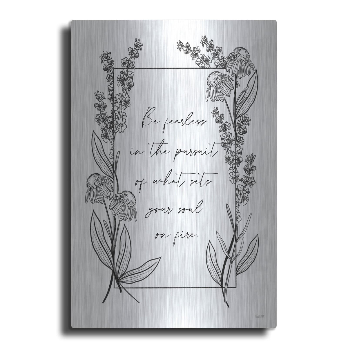 'Be Fearless' by House Fenway – Metal Wall Art