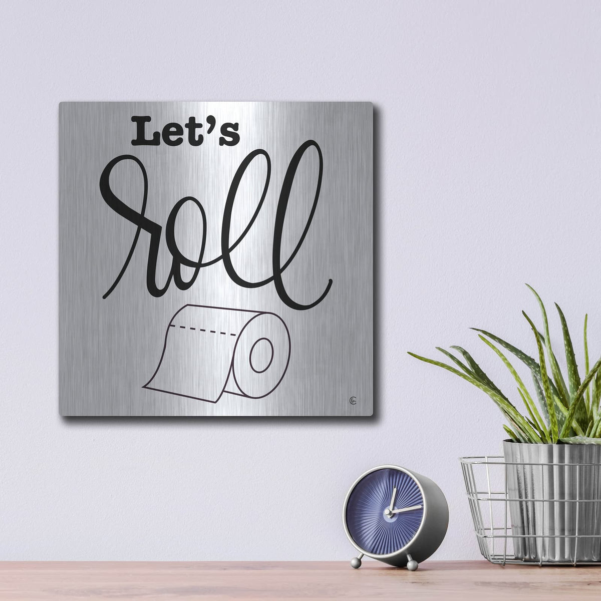 'Let's Roll' by Fearfully Made – Metal Wall Art, 12x12 room view