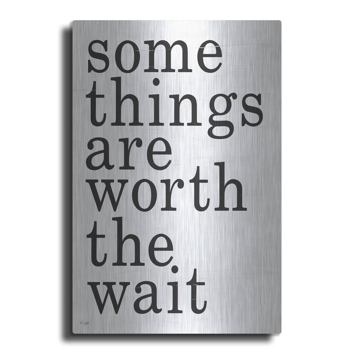 'Worth the Wait' by Jaxn Blvd – Metal Wall Art