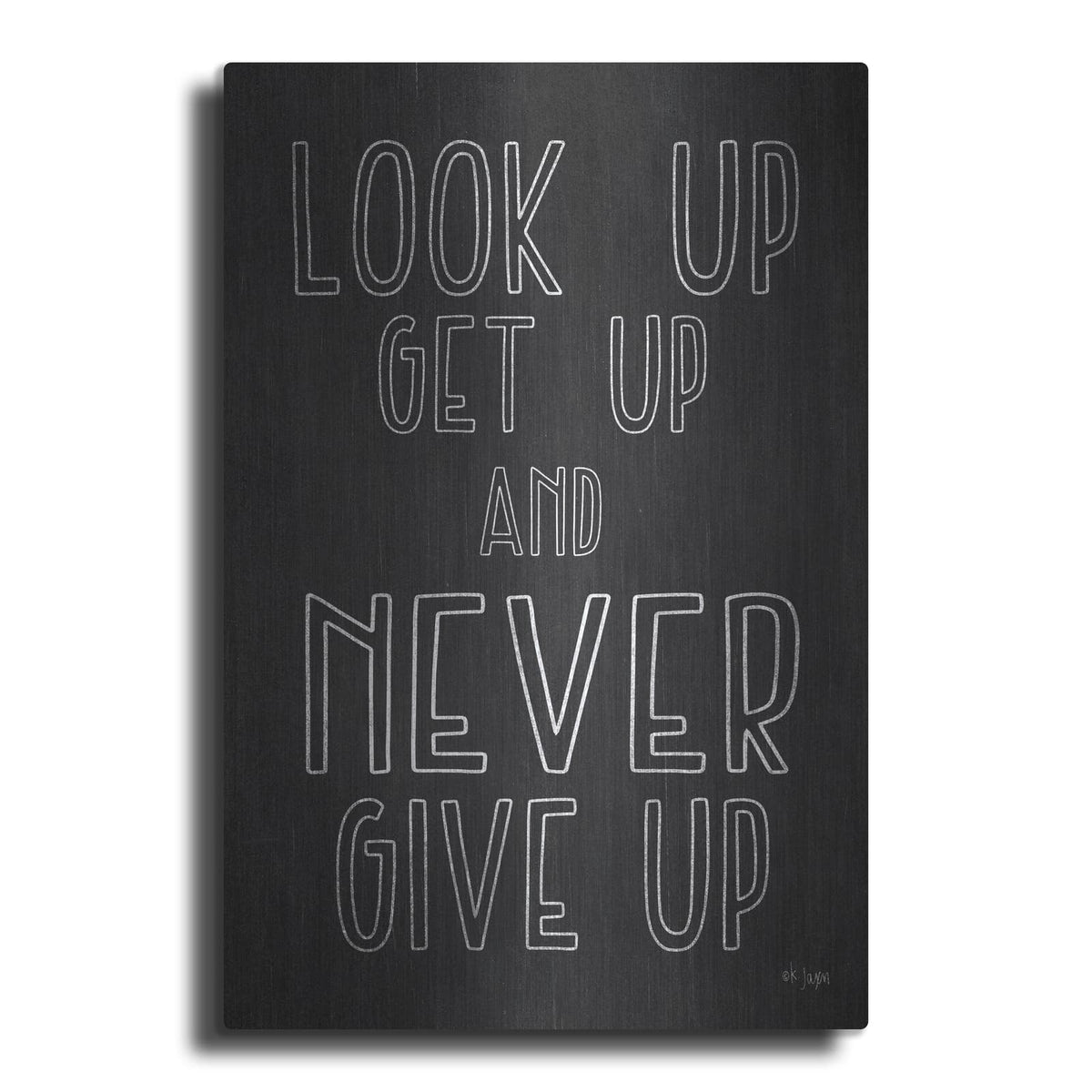 'Never Give Up' by Jaxn Blvd – Metal Wall Art