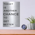 'Chance to Get Better' by Jaxn Blvd – Metal Wall Art, 12x16 room view