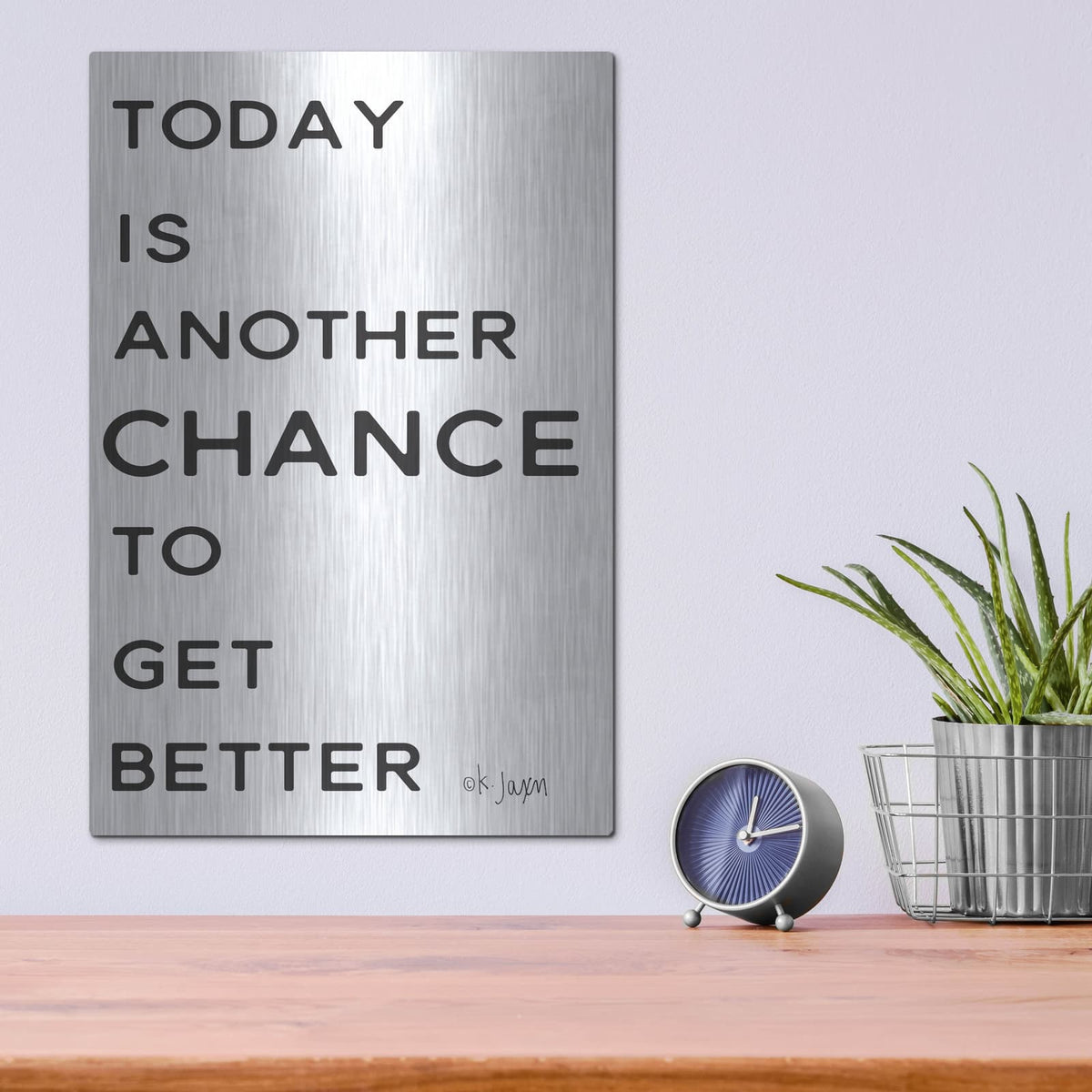 'Chance to Get Better' by Jaxn Blvd – Metal Wall Art, 12x16 room view