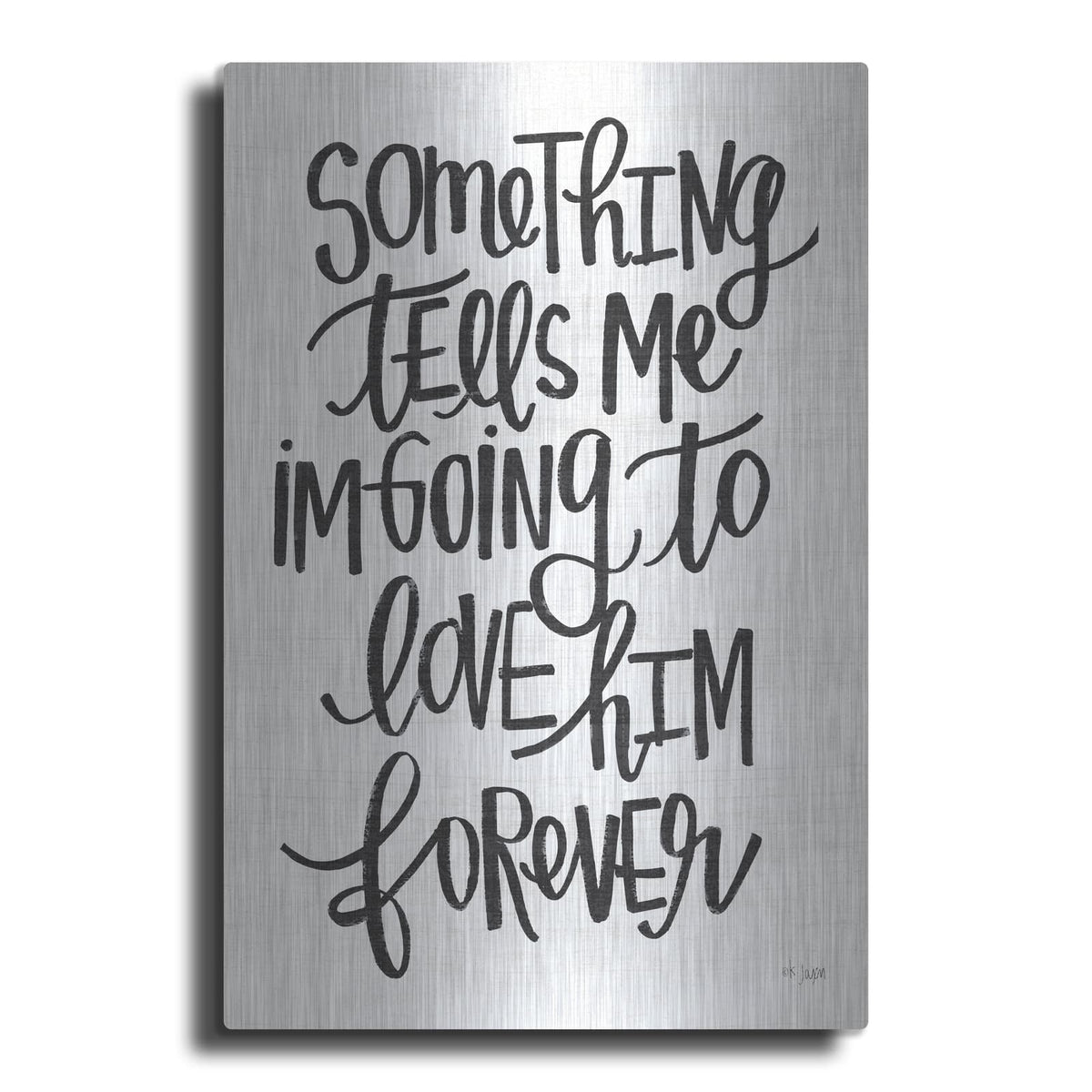 'Something Tells Me' by Jaxn Blvd – Metal Wall Art
