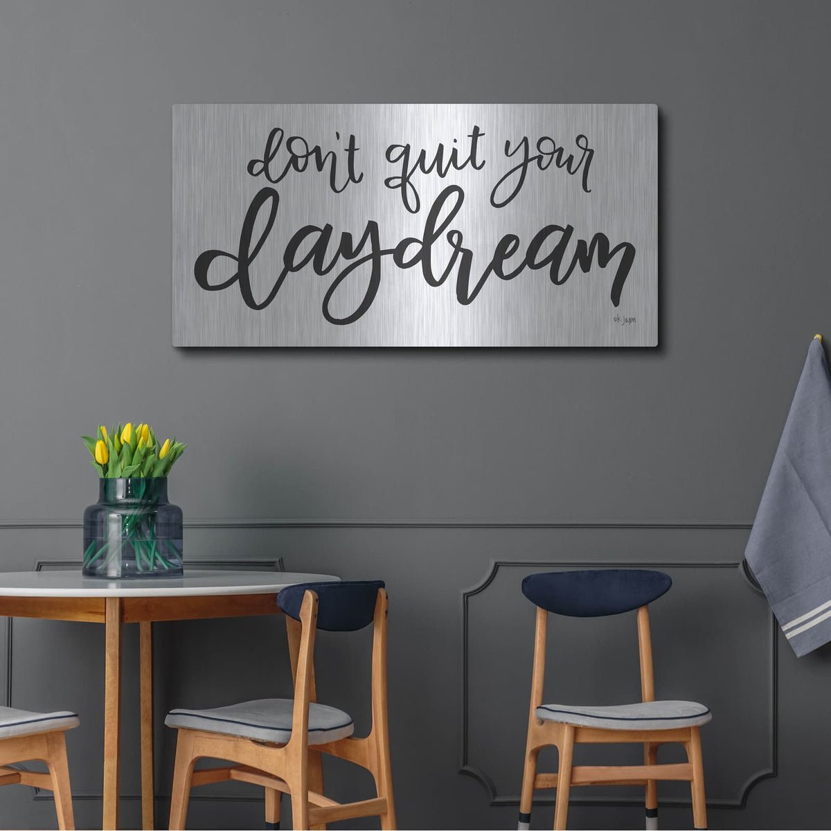 'Don't Quit Your Daydream' by Jaxn Blvd – Metal Wall Art, 48x24 room view