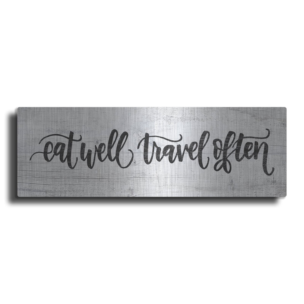 'Eat Well, Travel Often' by Jaxn Blvd – Metal Wall Art