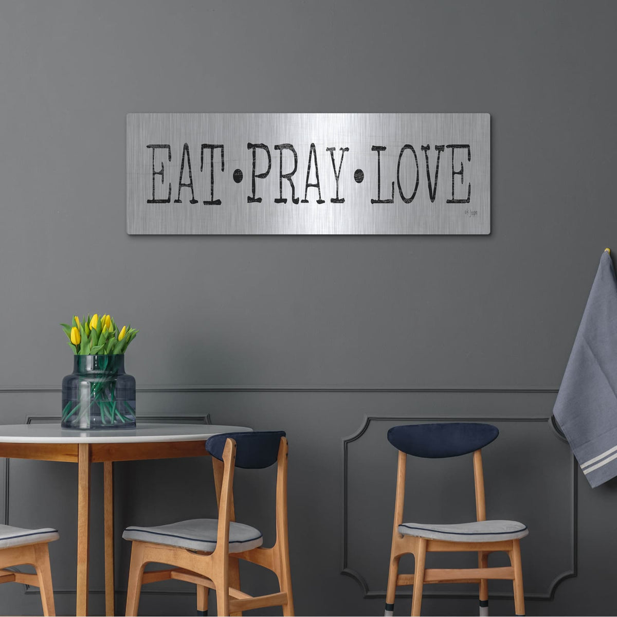 'Eat, Pray Love' by Jaxn Blvd – Metal Wall Art, 48x16 room view