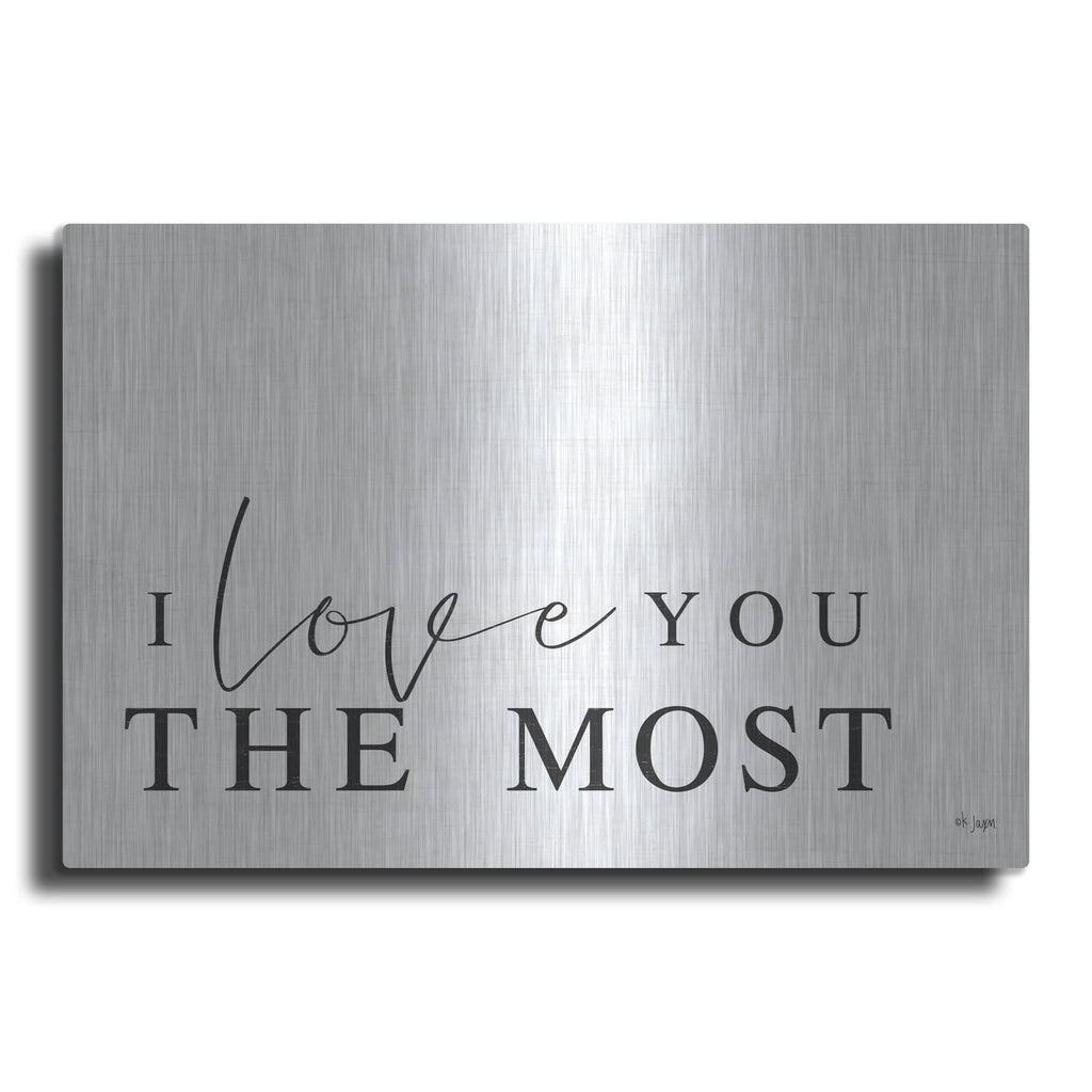 'I Love You the Most' by Jaxn Blvd – Metal Wall Art