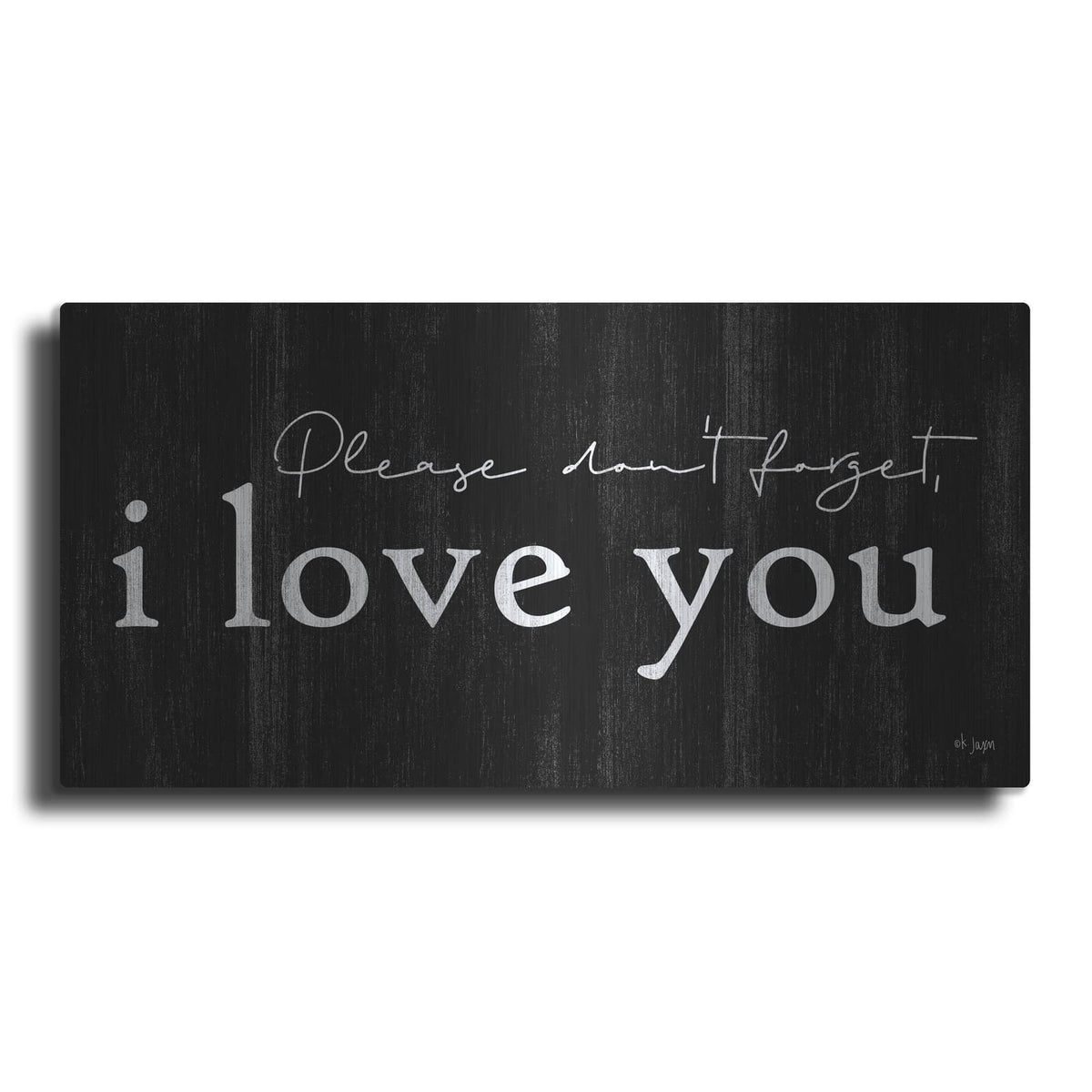 'Please Don't Forget' by Jaxn Blvd – Metal Wall Art