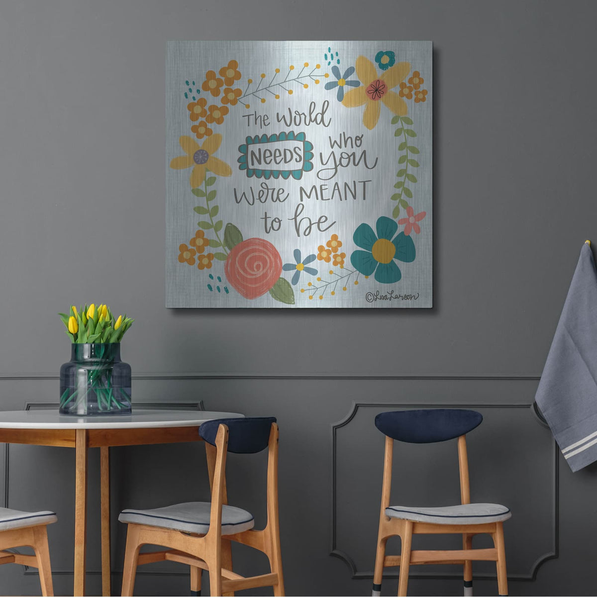 'The World Needs' by Lisa Larson – Metal Wall Art, 36x36 room view