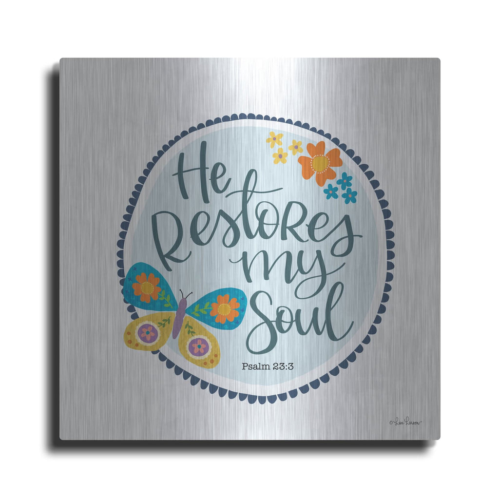 'He Restores My Soul' by Lisa Larson – Metal Wall Art