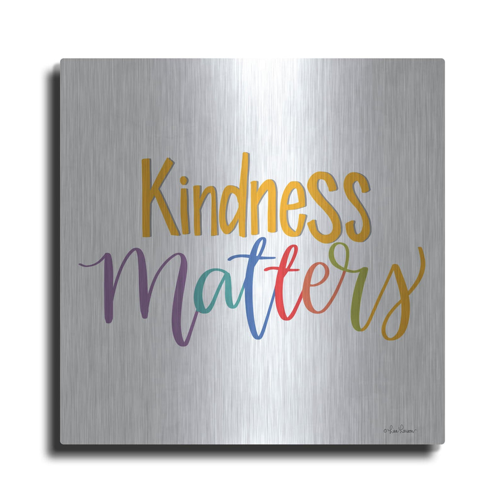 'Kindness Matters' by Lisa Larson – Metal Wall Art