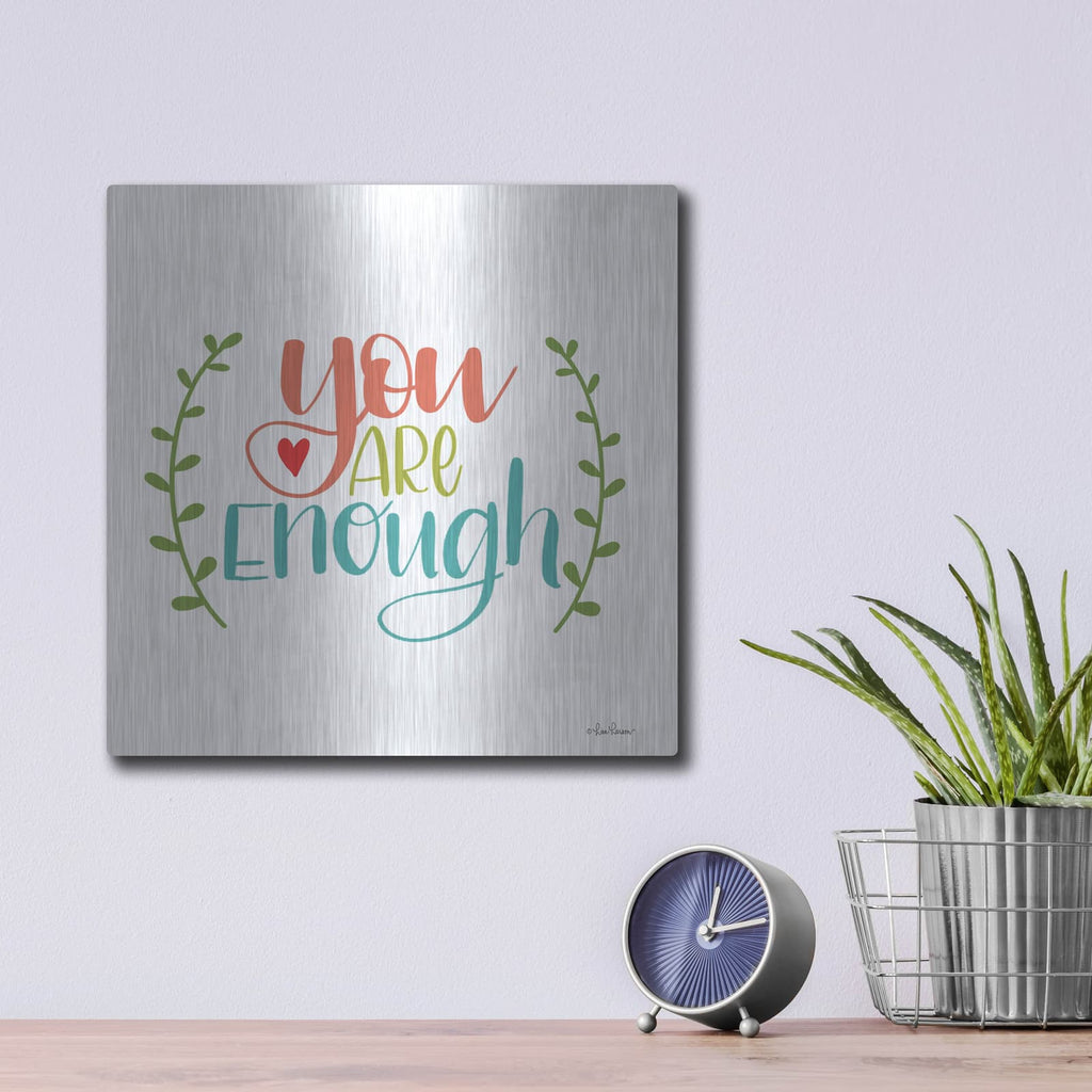'You are Enough' by Lisa Larson – Metal Wall Art, 12x12 room view