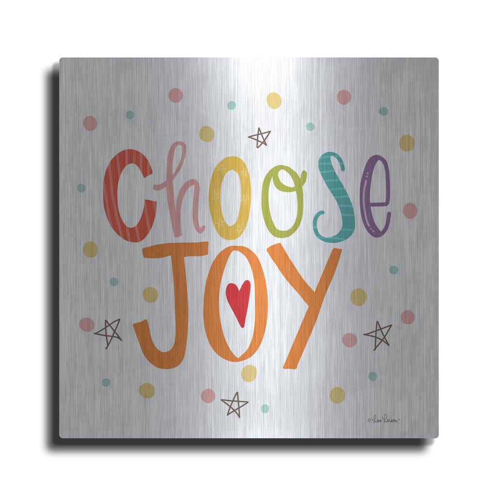 'Choose Joy' by Lisa Larson – Metal Wall Art