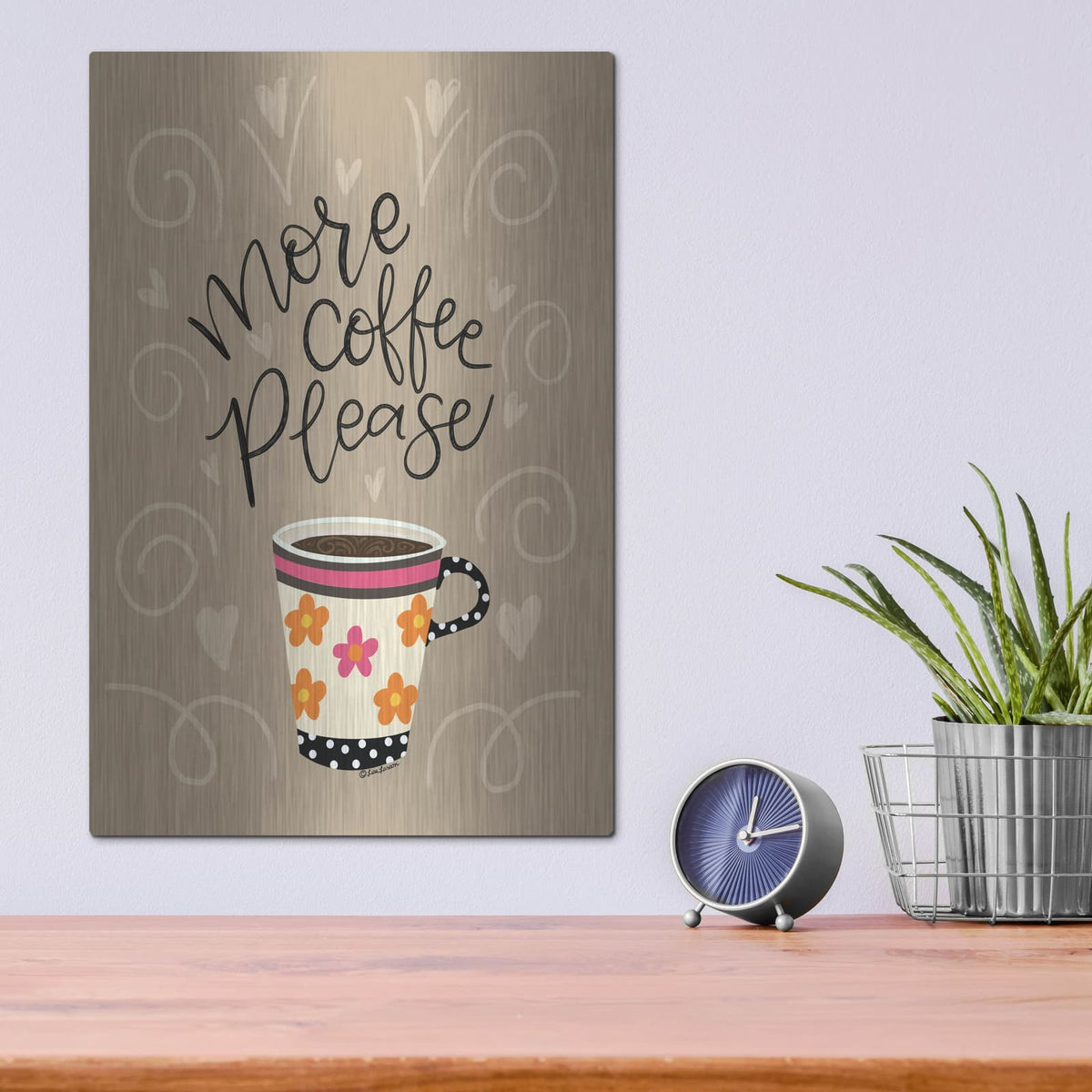 'More Coffee Please' by Lisa Larson – Metal Wall Art, 12x16 room view