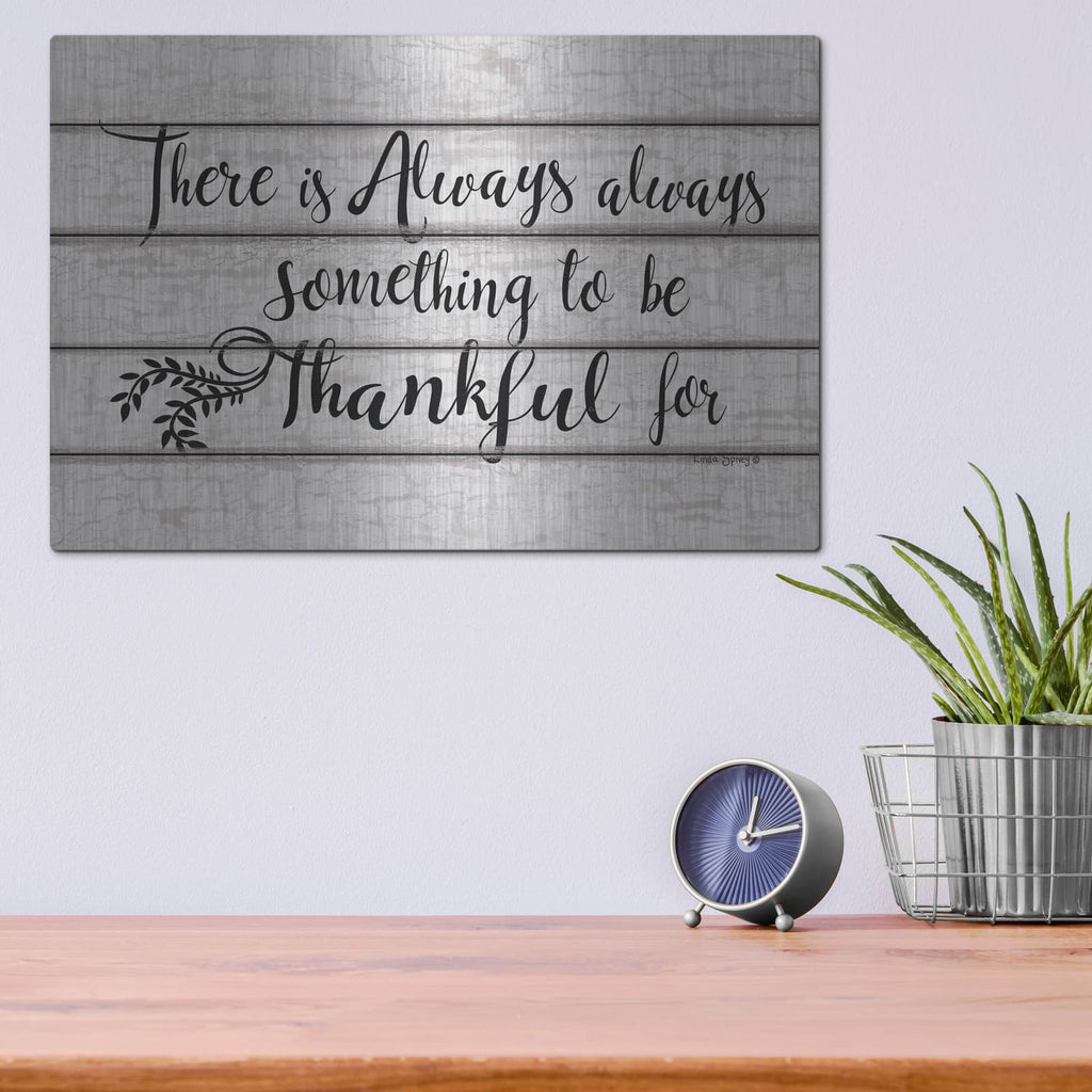 'Always Thankful' by Linda Spivey – Metal Wall Art, 16x12 room view