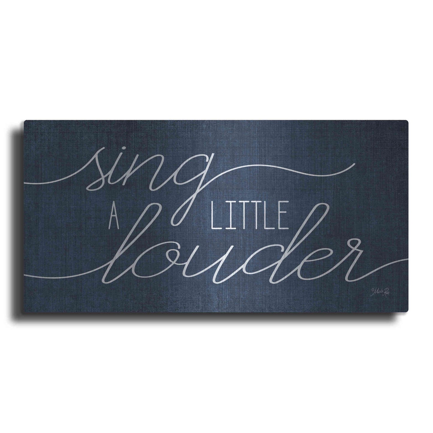 Luxe Metal Art 'Sing a Little Louder' by Marla Rae, Metal Wall Art
