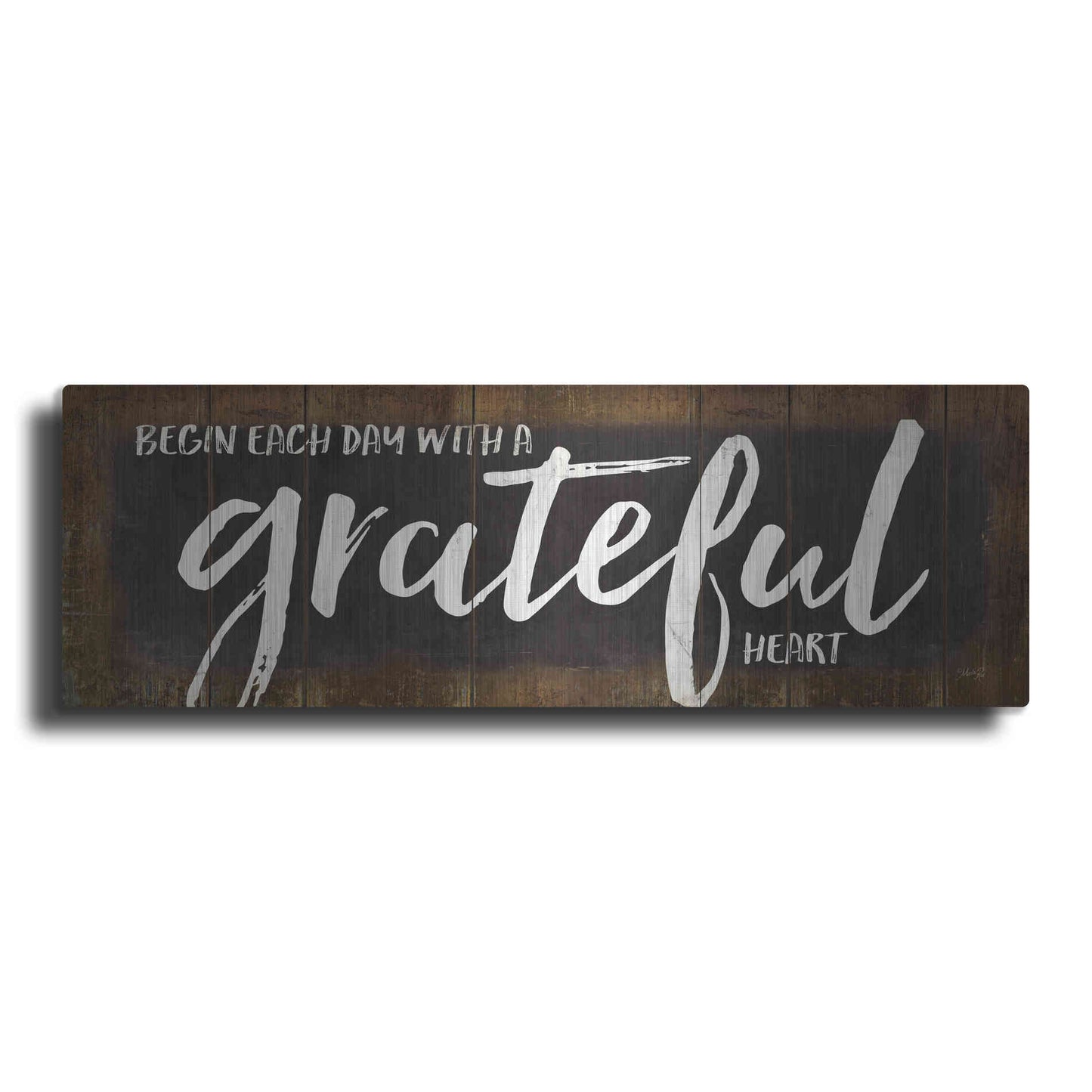 Luxe Metal Art 'Begin Each Day with a Grateful Heart' by Marla Rae, Metal Wall Art