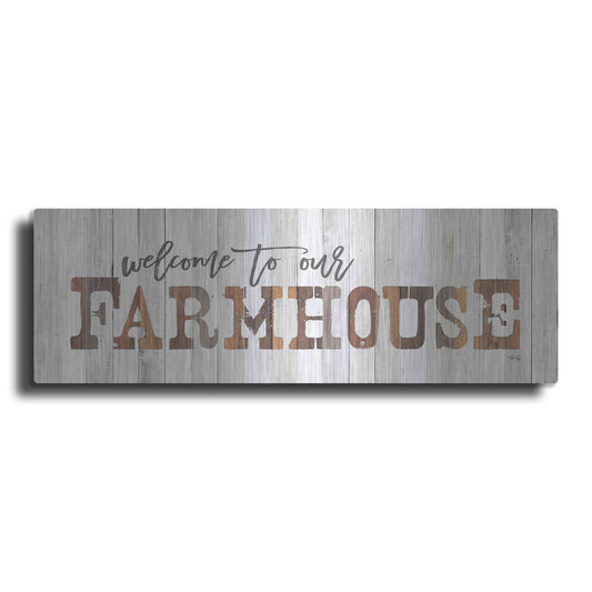 Luxe Metal Art 'Welcome to Our Farmhouse' by Marla Rae, Metal Wall Art