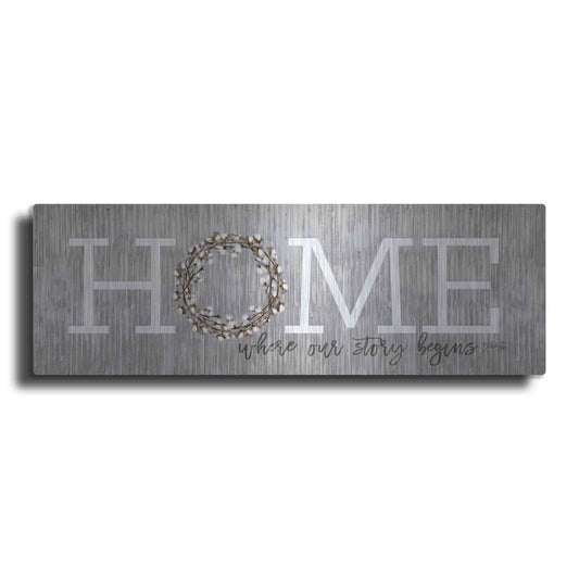 Luxe Metal Art 'Home - Where Our Story Begins' by Marla Rae, Metal Wall Art