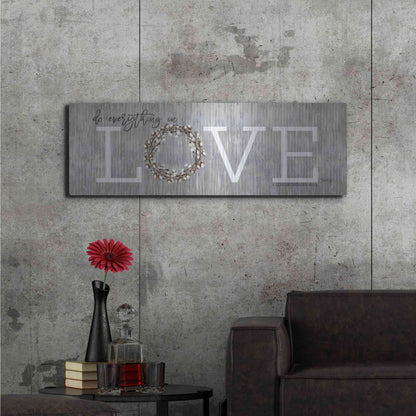 Luxe Metal Art 'Love - Do Everything in Love' by Marla Rae, Metal Wall Art,48x16
