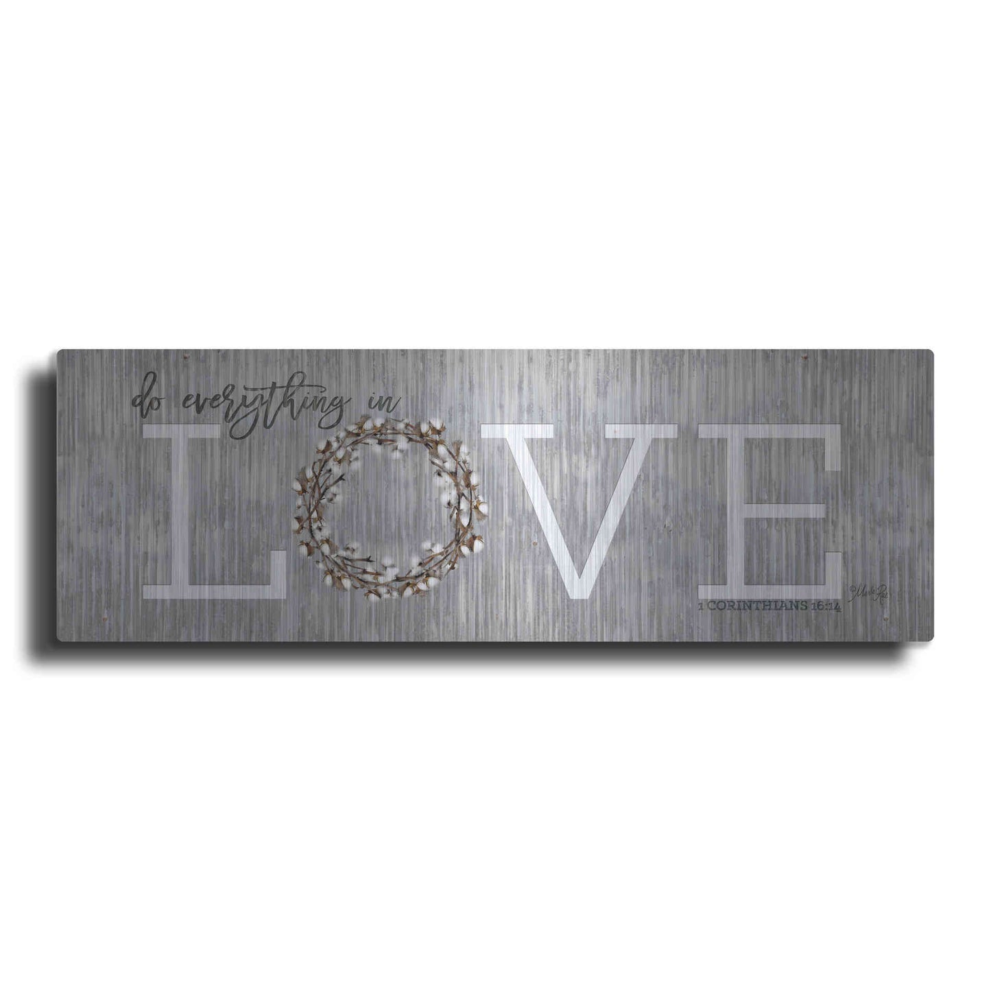 Luxe Metal Art 'Love - Do Everything in Love' by Marla Rae, Metal Wall Art
