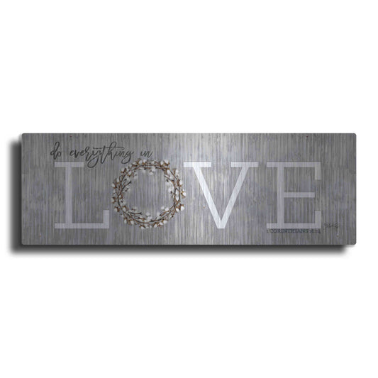 Luxe Metal Art 'Love - Do Everything in Love' by Marla Rae, Metal Wall Art