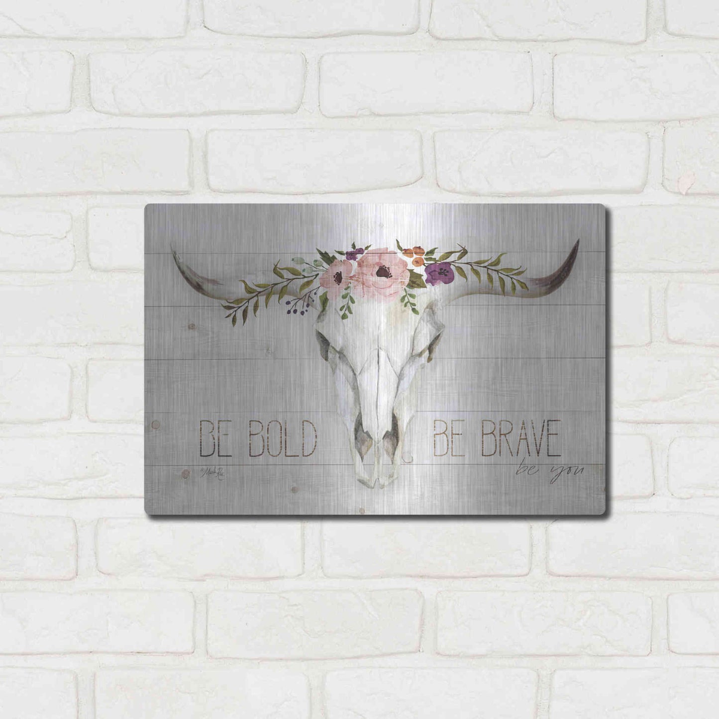Luxe Metal Art 'Be Bold - Be Brave' by Marla Rae, Metal Wall Art,16x12