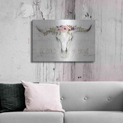 Luxe Metal Art 'Be Bold - Be Brave' by Marla Rae, Metal Wall Art,36x24