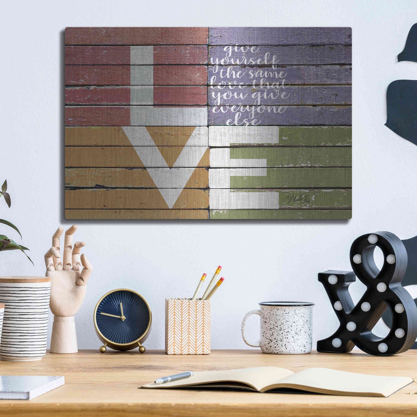 Luxe Metal Art 'Give Yourself the Same Love' by Marla Rae, Metal Wall Art,16x12