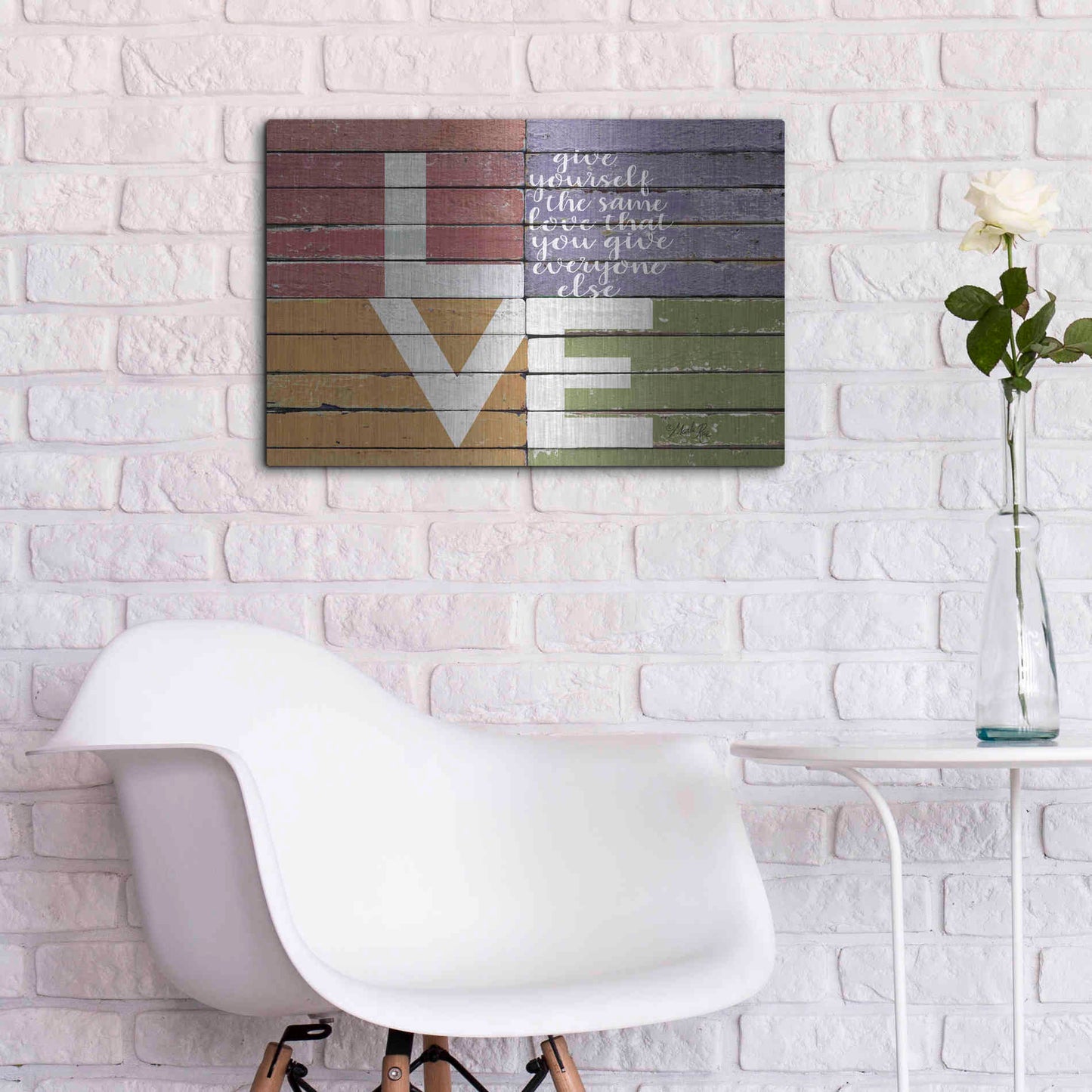 Luxe Metal Art 'Give Yourself the Same Love' by Marla Rae, Metal Wall Art,24x16