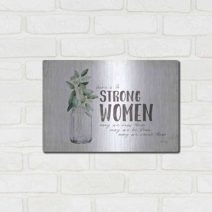 Luxe Metal Art 'Here's to Strong Women' by Marla Rae, Metal Wall Art,16x12